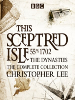 cover image of The Sceptred Isle, The Dynasties